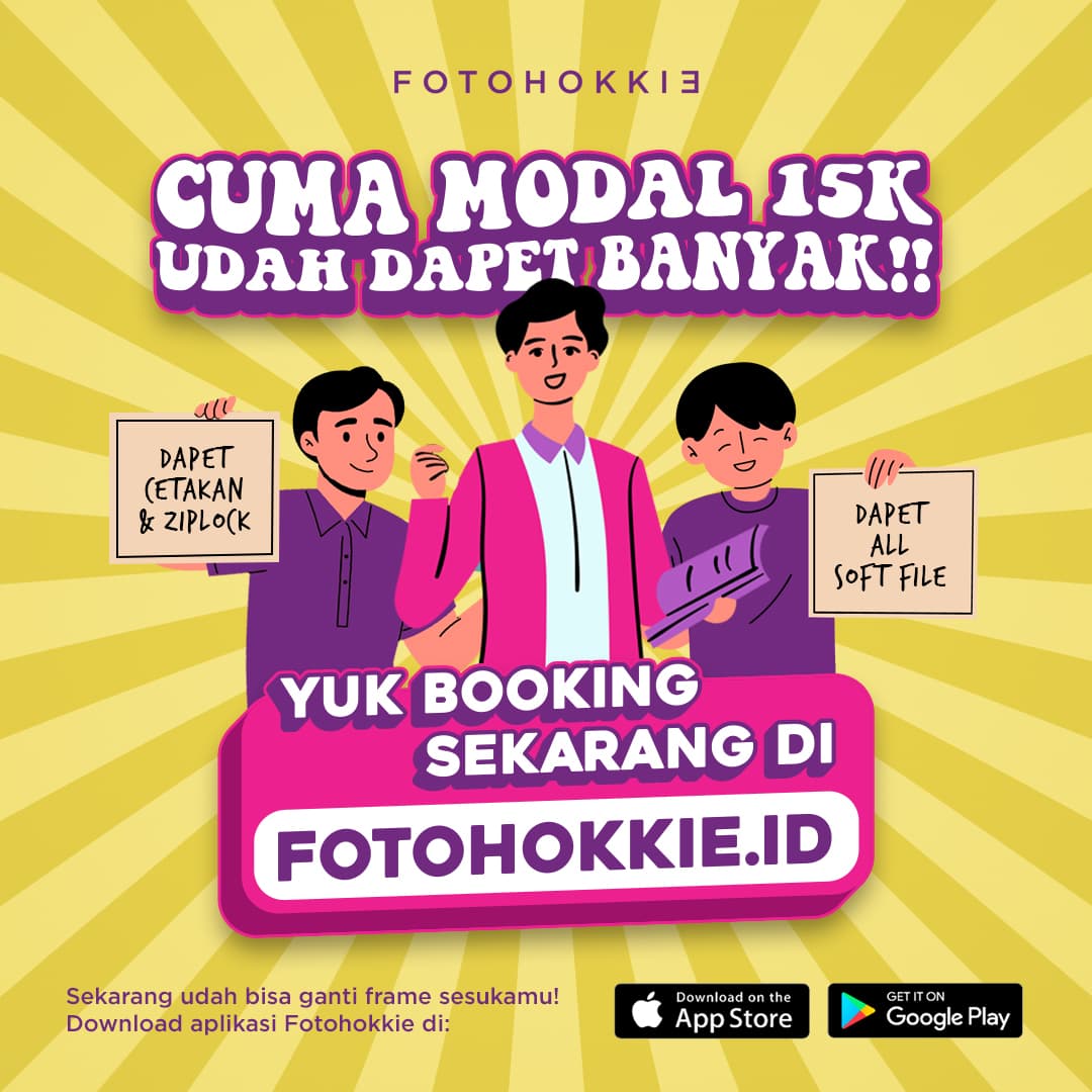 Fotobox Cuma 15K? Udah Dapet Banyak di Fotohokkie!